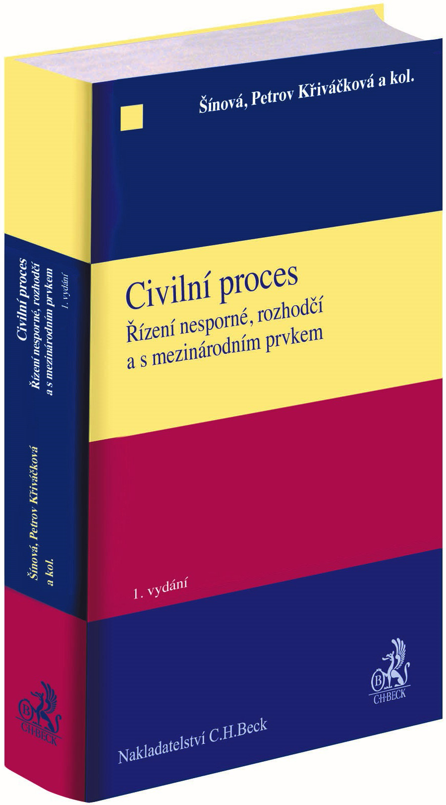 Civilní proces. Řízení nesporné, rozhodčí a s mezinárodním prvkem