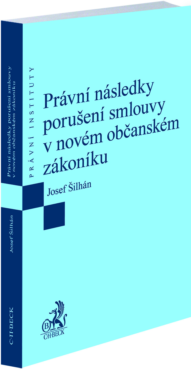 Právní následky porušení smlouvy v novém občanském zákoníku