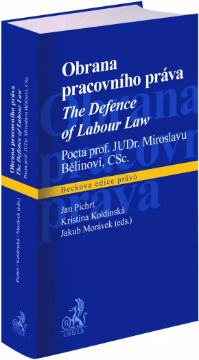 Obrana pracovního práva, The Defence of Labour Law