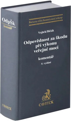 Odpovědnost za škodu při výkonu veřejné moci. Komentář, 4. vydání