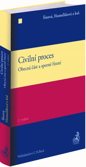Civilní proces. Obecná část a sporné řízení. 2. vydání