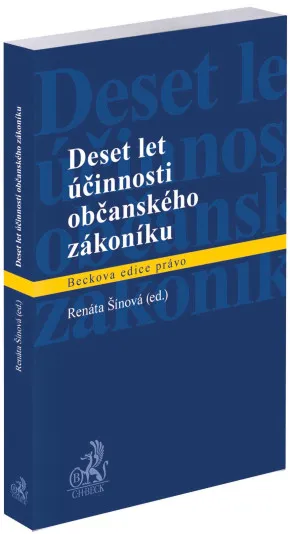 Deset let účinnosti občanského zákoníku
